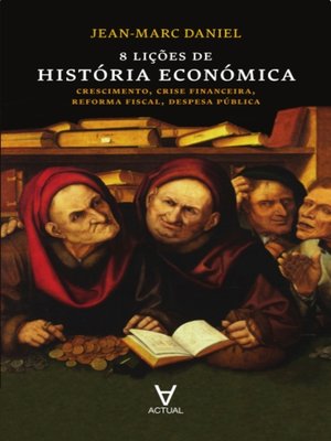 cover image of 8 Lições de História Económica
